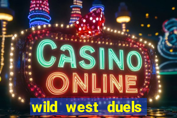 wild west duels slot free play