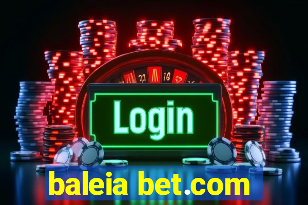 baleia bet.com