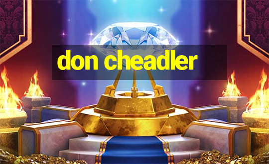 don cheadler