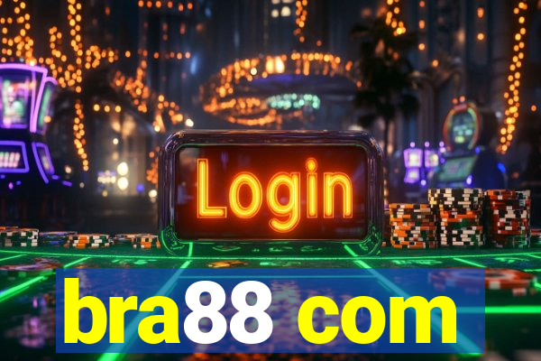 bra88 com