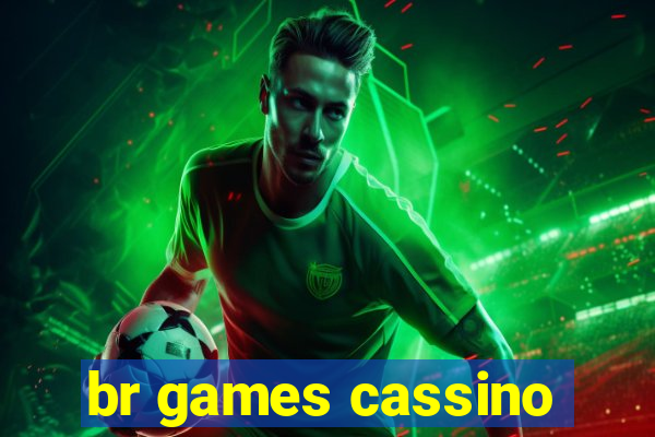 br games cassino