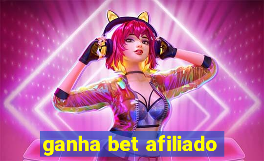 ganha bet afiliado