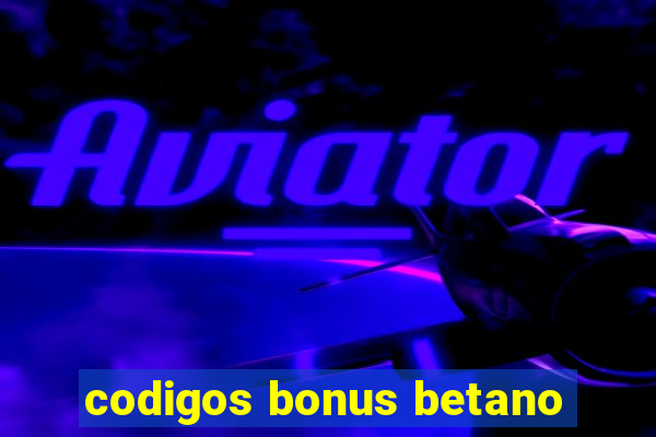 codigos bonus betano