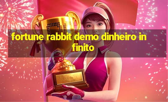 fortune rabbit demo dinheiro infinito