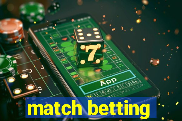 match betting