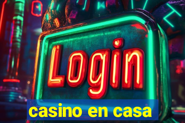 casino en casa