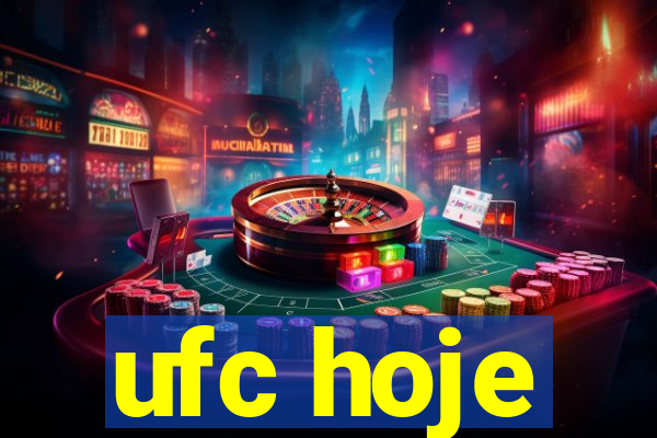 ufc hoje