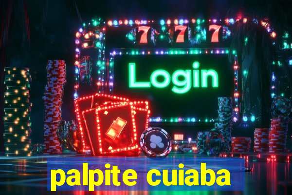 palpite cuiaba