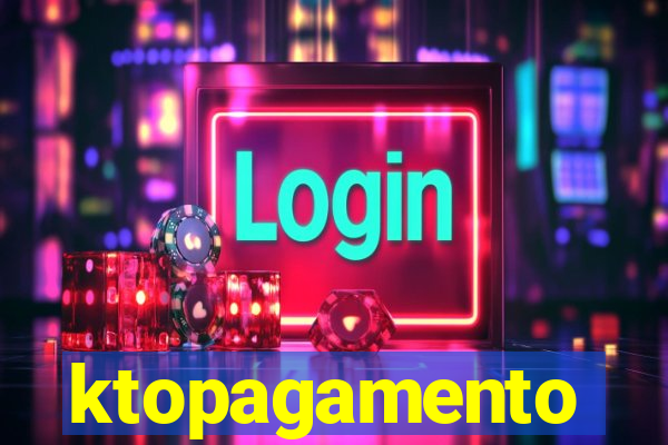 ktopagamento