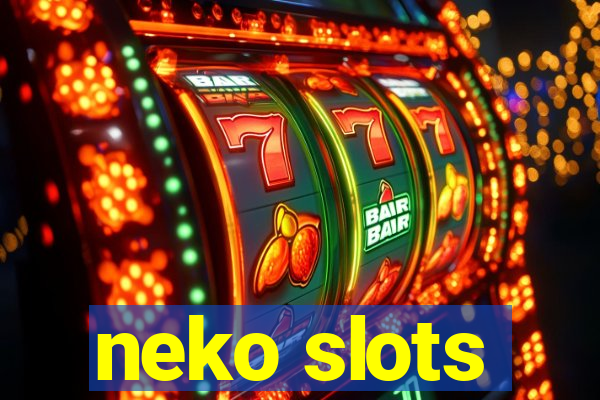 neko slots