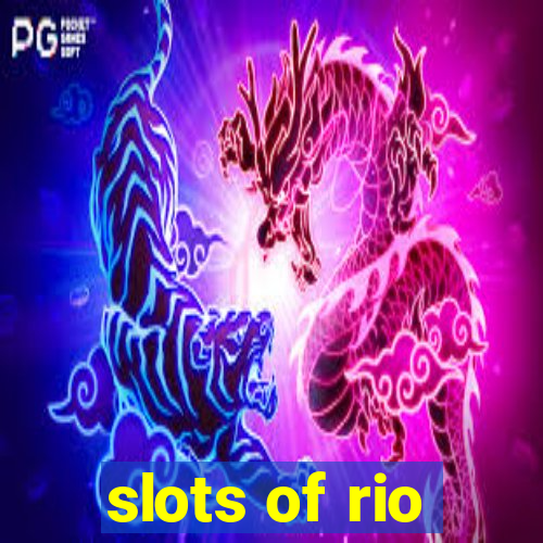 slots of rio