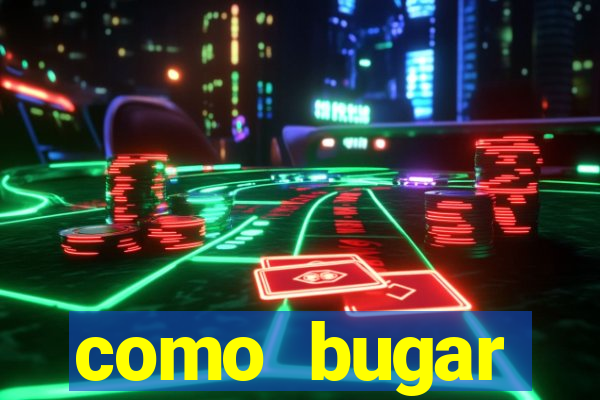 como bugar plataforma de jogos