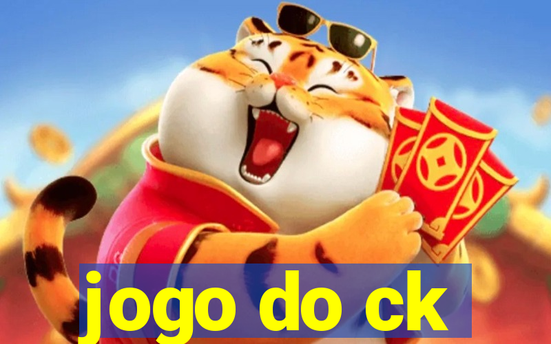 jogo do ck