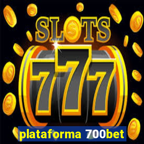 plataforma 700bet