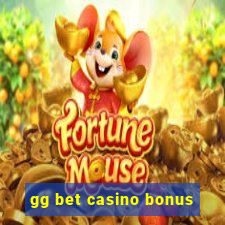 gg bet casino bonus