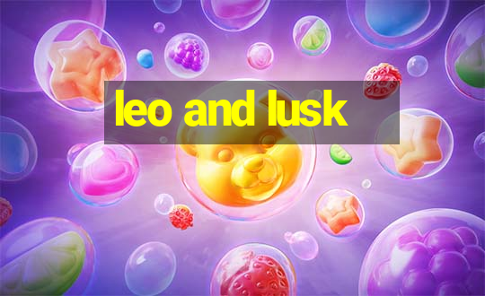 leo and lusk