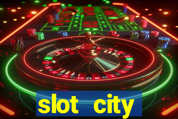 slot city оф?ц?йний сайт