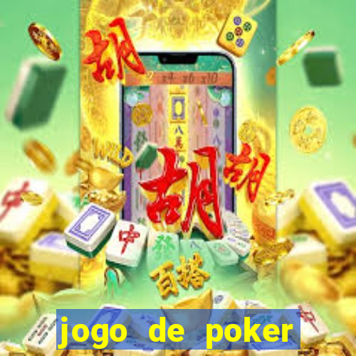 jogo de poker dinheiro real