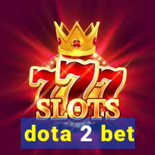 dota 2 bet