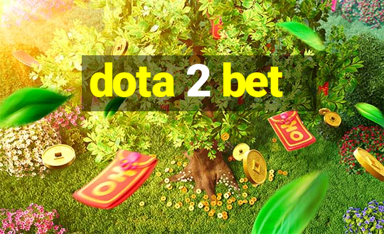 dota 2 bet