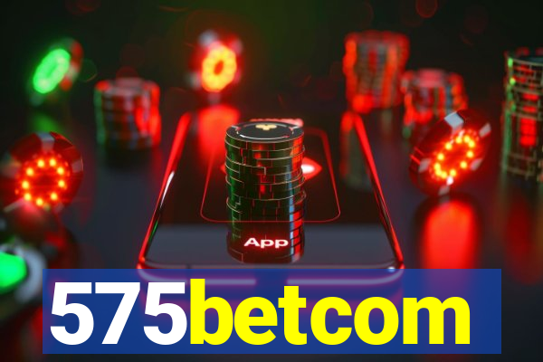 575betcom