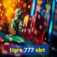 tigre 777 slot