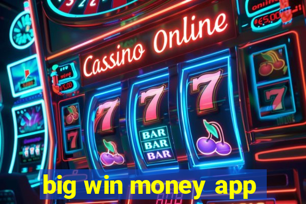 big win money app