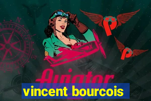 vincent bourcois