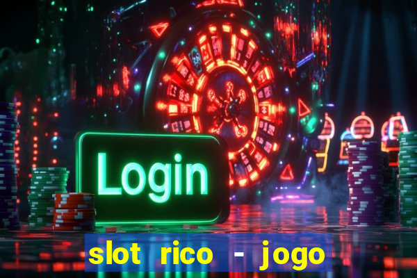 slot rico - jogo de cartas