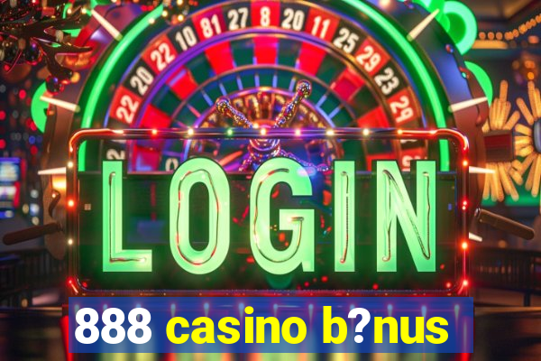 888 casino b?nus