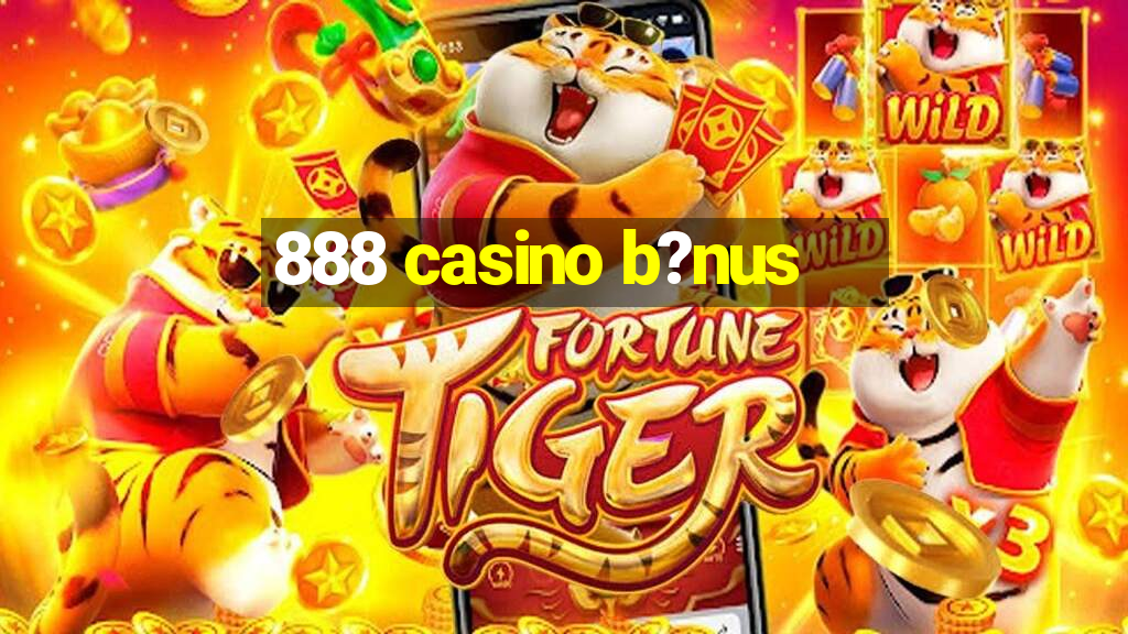 888 casino b?nus