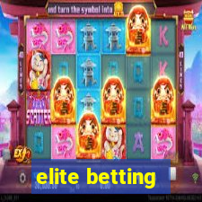 elite betting