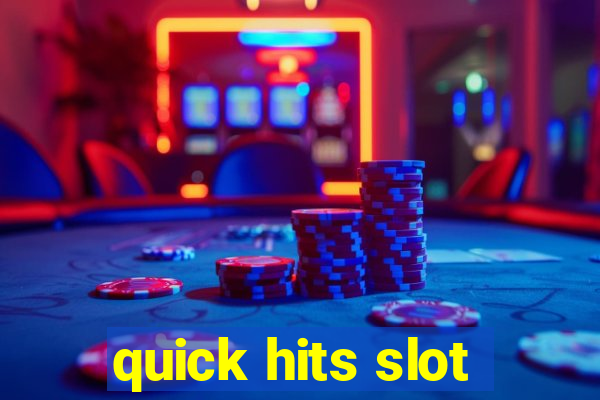 quick hits slot