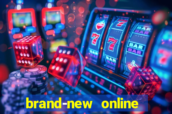 brand-new online casino slots