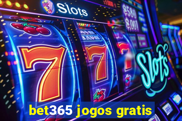 bet365 jogos gratis