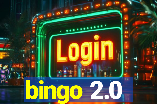 bingo 2.0