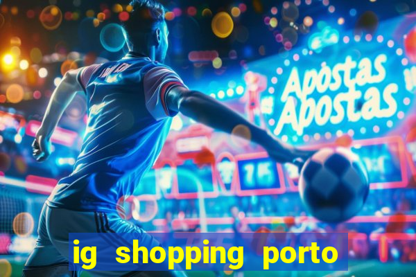 ig shopping porto velho cinema