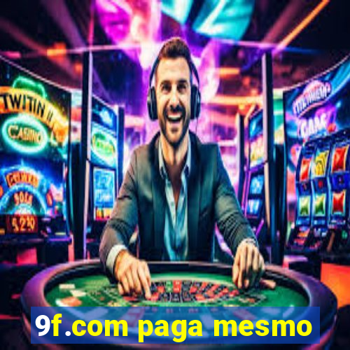 9f.com paga mesmo