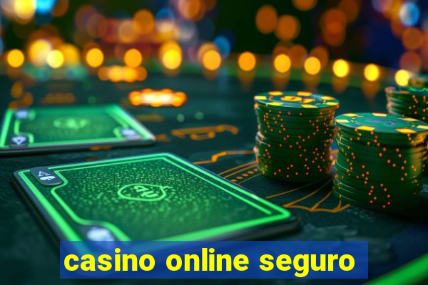 casino online seguro