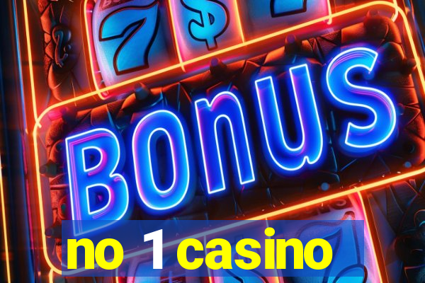 no 1 casino