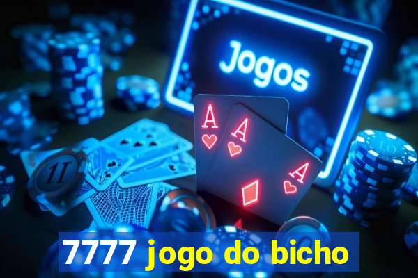 7777 jogo do bicho