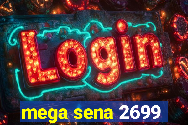 mega sena 2699