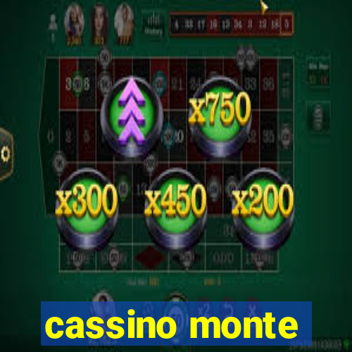 cassino monte