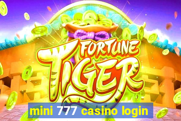 mini 777 casino login