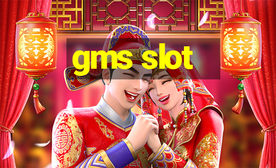 gms slot