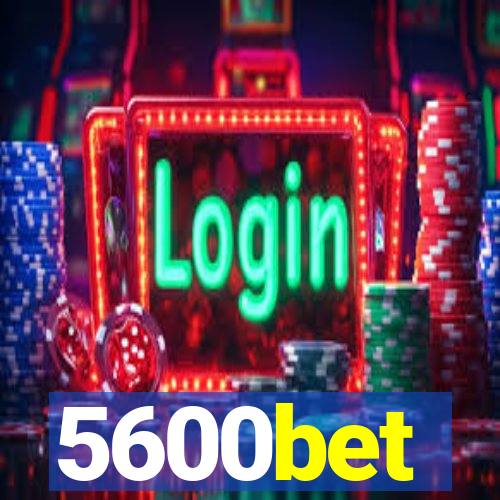 5600bet