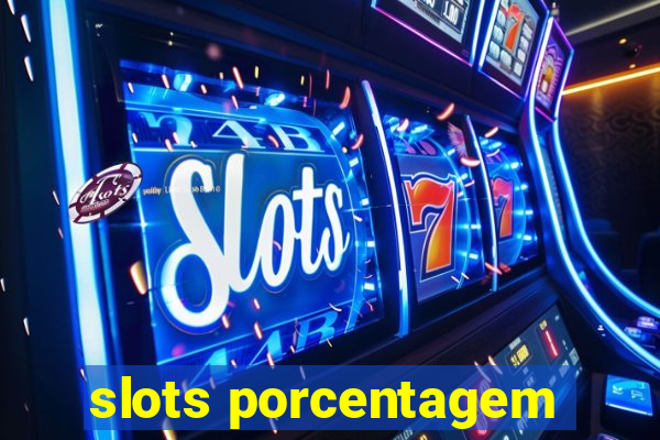 slots porcentagem