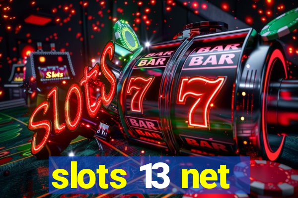 slots 13 net