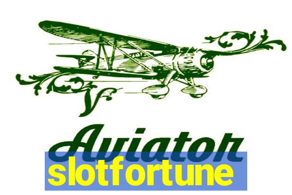 slotfortune