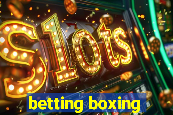 betting boxing